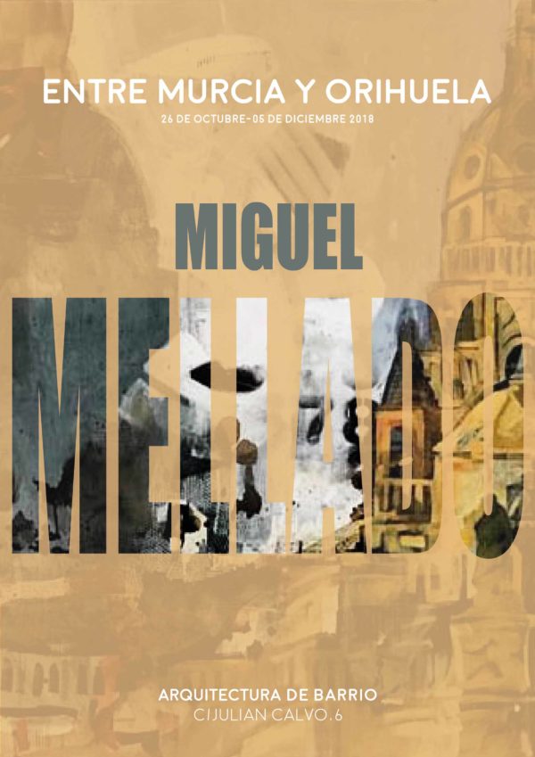 «Entre Murcia y Orihuela». M. Mellado
